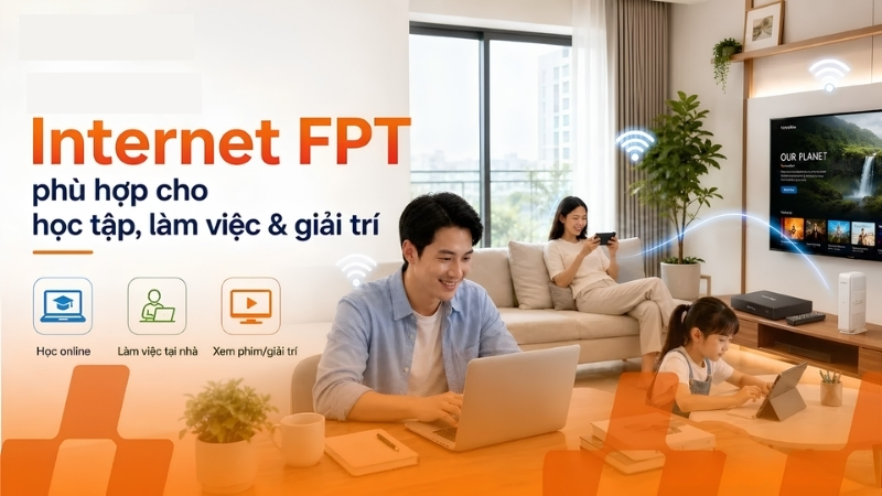 Internet FPT đáp ứng nhu cầu kết nối nhiều thiết bị