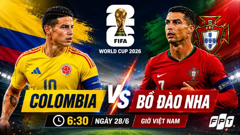 Nhận định Colombia vs Bồ Đ&agrave;o Nha, 6h30 28/6 | World Cup 2026