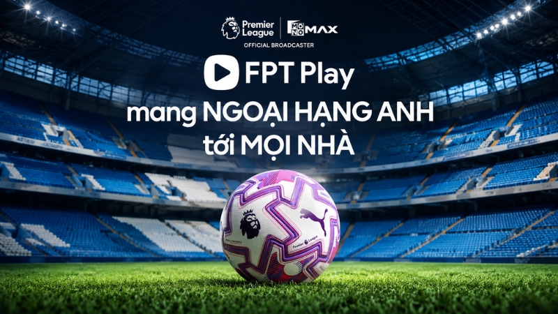 Xem Ngoại hạng Anh trên FPT Play