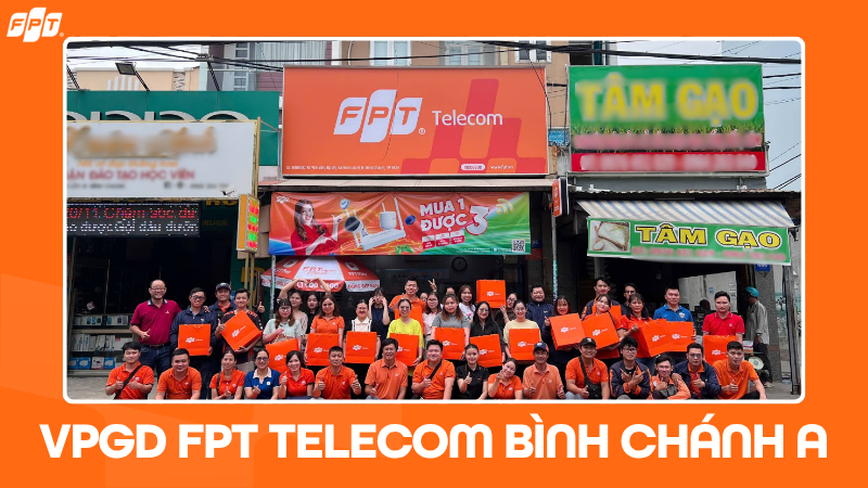 VPGD FPT B&igrave;nh Ch&aacute;nh A: Địa chỉ, giờ mở cửa, bảng gi&aacute; Wifi