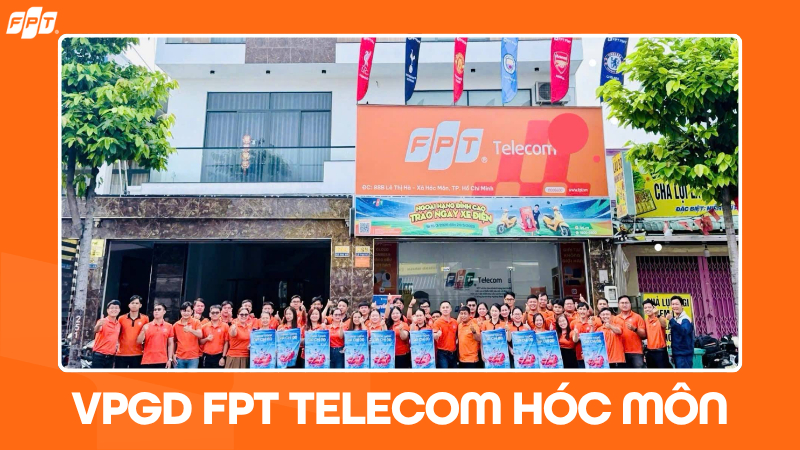 VPGD FPT H&oacute;c M&ocirc;n: Địa chỉ, giờ l&agrave;m việc & bảng gi&aacute; Wifi 2026