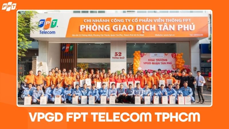 VPGD FPT Telecom TPHCM: Địa chỉ, giờ l&agrave;m việc & cước lắp Wifi