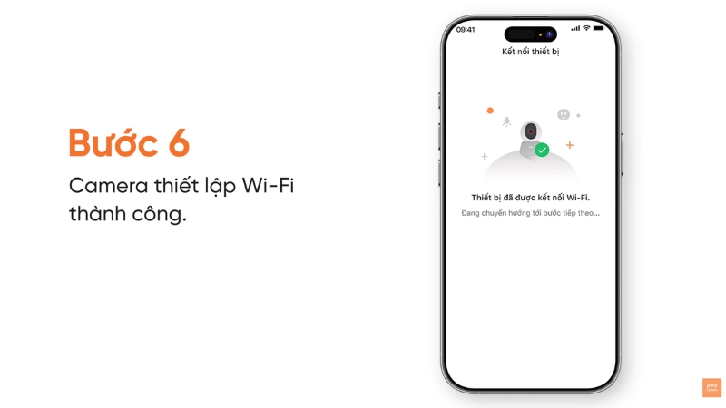 Thông báo kết nối thành công cho biết camera đã nhận mạng WiFi