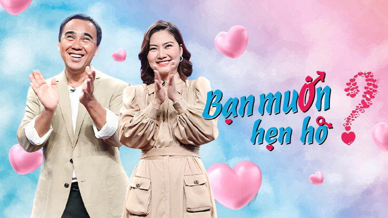 Show giải trí - Bạn muốn hẹn hò 2026