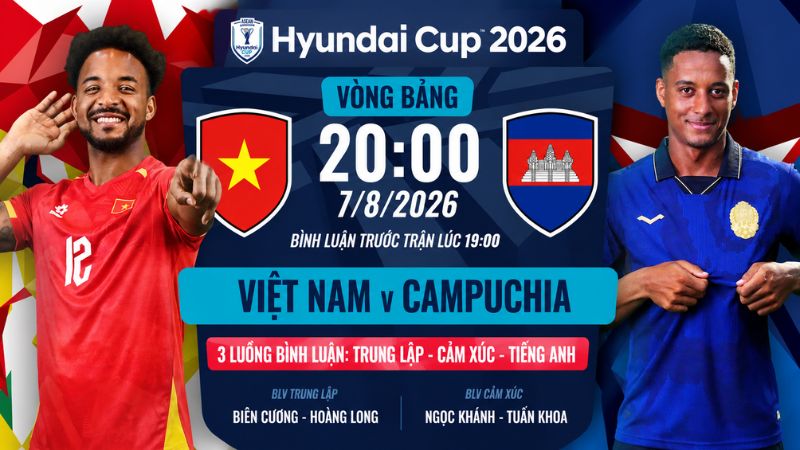 Nhận định Việt Nam vs Campuchia, 20h00 ng&agrave;y 07/08 - AFF Cup