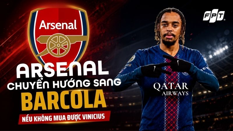 Arsenal chuyển hướng sang Barcola nếu kh&ocirc;ng mua được Vinicius