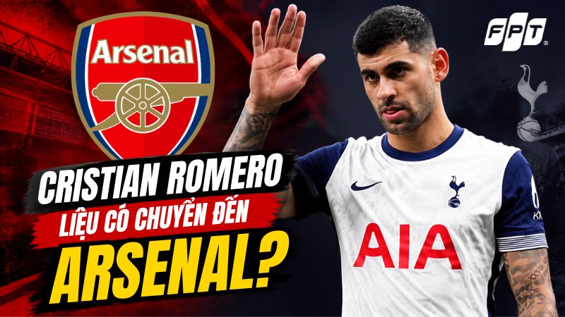 Cristian Romero liệu c&oacute; khả năng chuyển đến Arsenal?