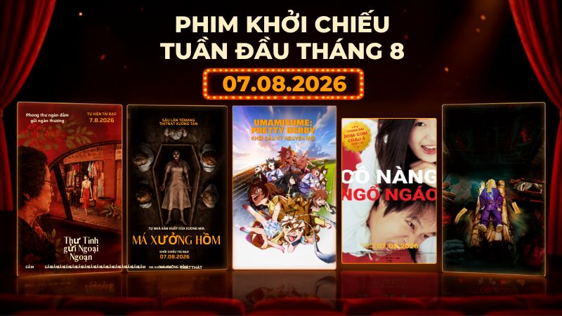 Khởi chiếu từ 07/08, loạt phim mới hứa hẹn mang đến nhiều trải nghiệm đáng nhớ trên màn ảnh rộng.