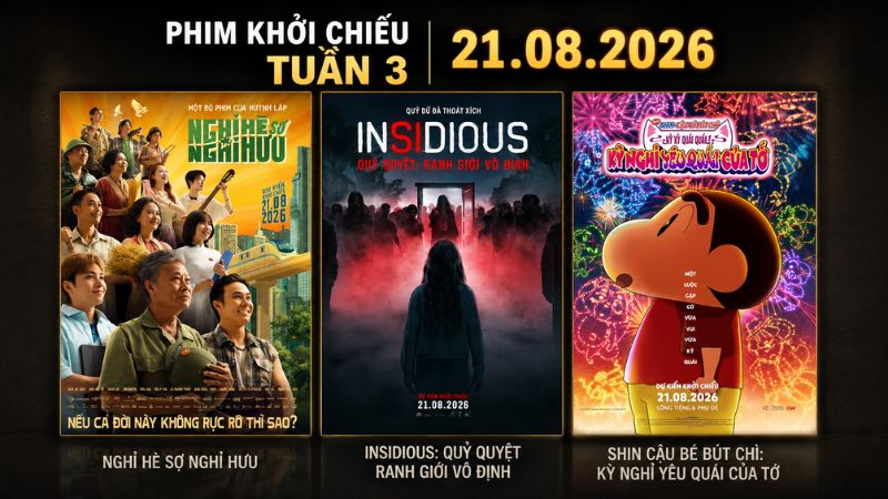 Từ tiếng cười, cảm xúc đến những pha rùng rợn, tuần 21/08 có đủ lựa chọn cho mọi khán giả.