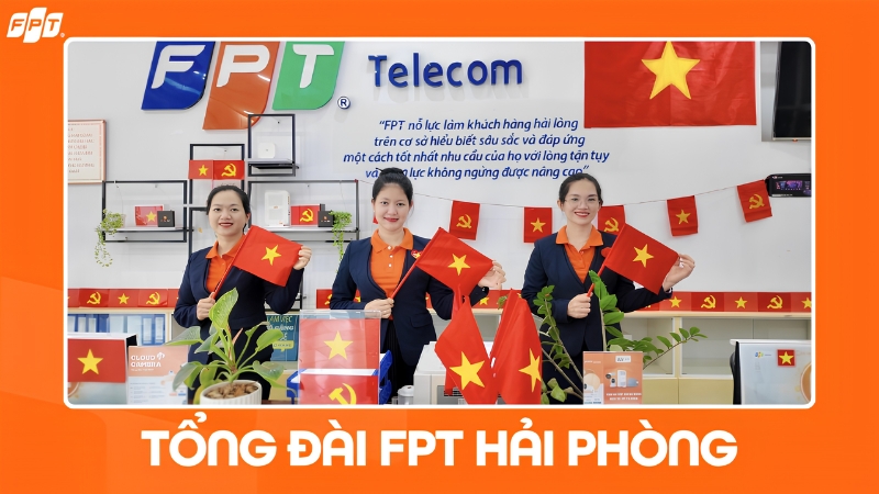 Tổng đ&agrave;i FPT Hải Ph&ograve;ng: Li&ecirc;n hệ lắp Wifi & hỗ trợ CSKH 24/7