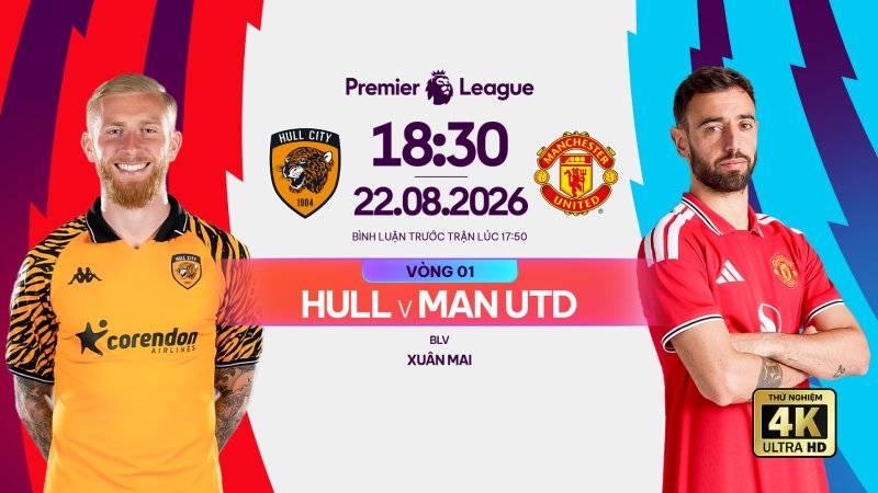 Link xem trực tiếp Hull City vs Man Utd 18h30 ng&agrave;y 22/8