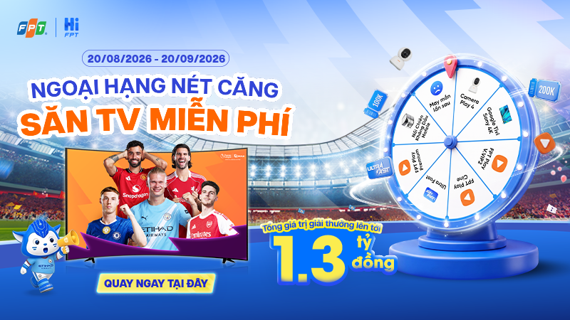 Ngoại Hạng N&eacute;t Căng - Săn TV Miễn Ph&iacute;: Hướng dẫn c&aacute;ch tham gia v&agrave; nhận qu&agrave;