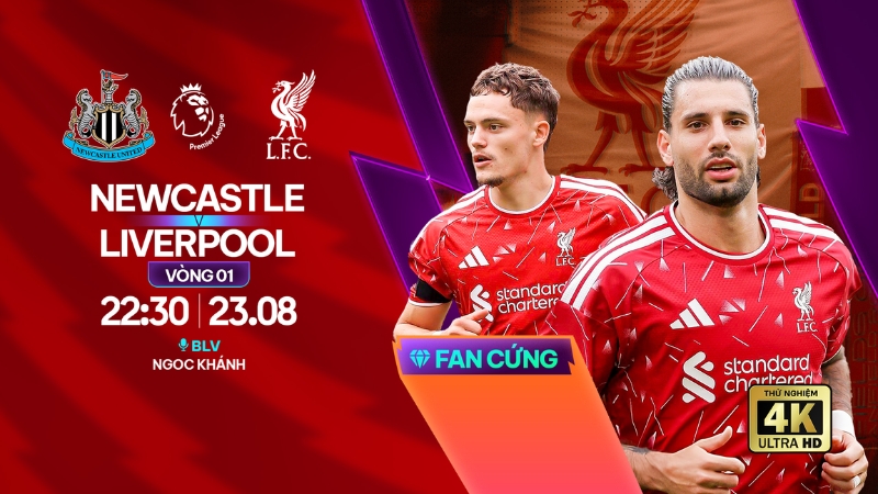 Nhận định Newcastle vs Liverpool (22:30 ng&agrave;y 23/8): Cuộc đấu pressing mới