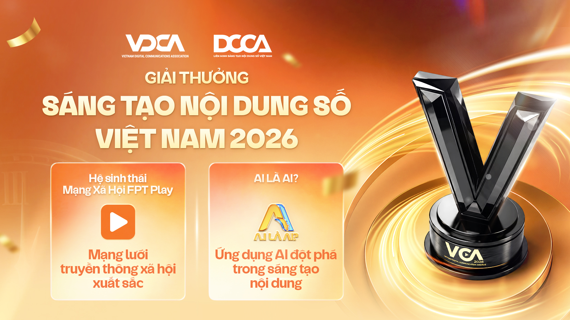 FPT Play thắng lớn tại Giải thưởng S&aacute;ng tạo Nội dung số Việt Nam 2026
