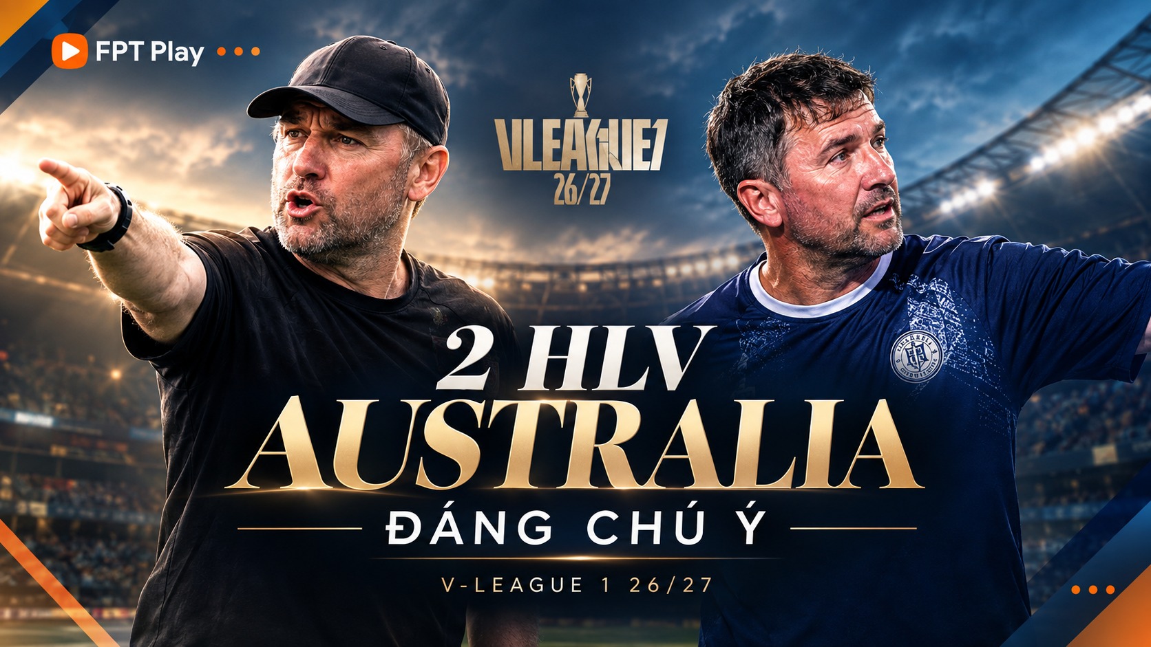 HLV ngoại tại V-League 2026/2027: Harry Kewell, Arthur Diles thể hiện thế n&agrave;o?