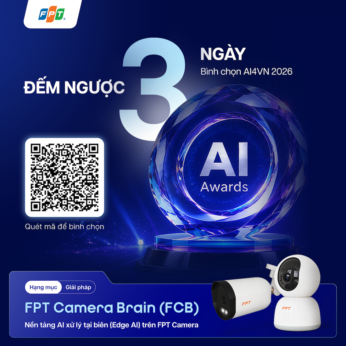 ĐẾM NGƯỢC 3 NG&Agrave;Y: C&Ugrave;NG FPT CAMERA BRAIN CHINH PHỤC AI AWARDS 2026!