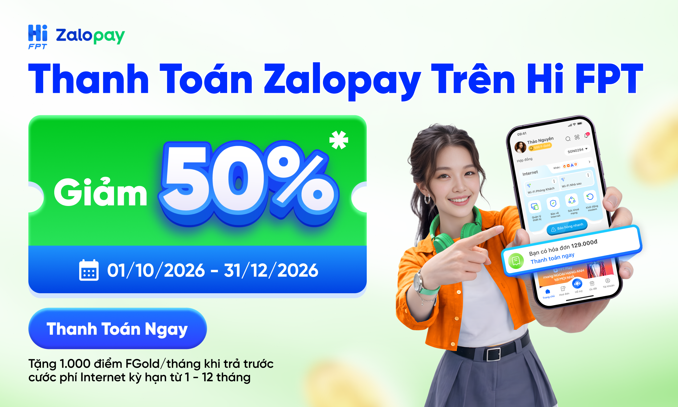 Giảm 50% khi thanh to&aacute;n bằng Zalopay tr&ecirc;n Hi FPT