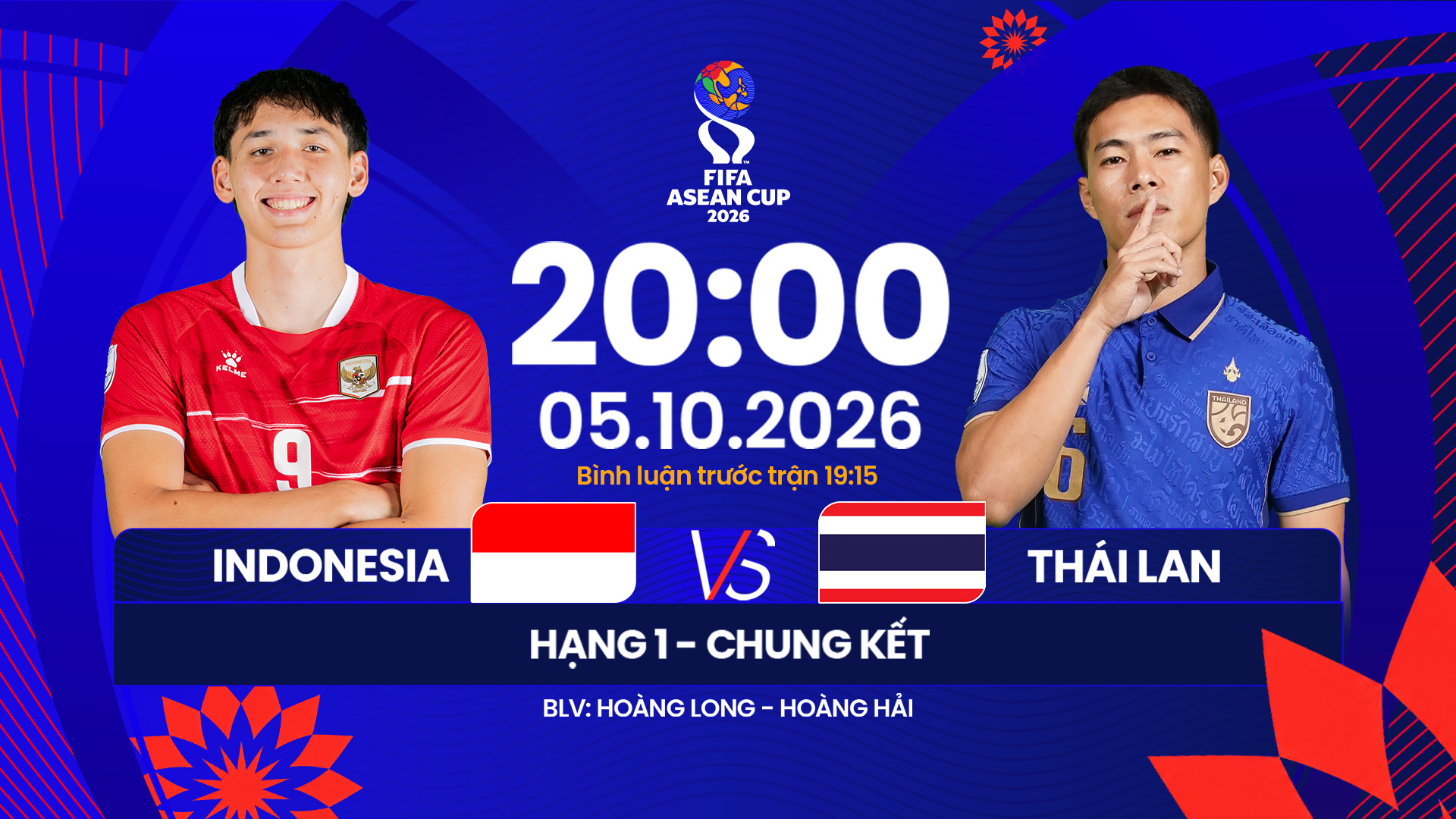 Link xem Indonesia v&agrave; Th&aacute;i Lan chung kết FIFA ASEAN Cup 2026 l&uacute;c 20h00 ng&agrave;y 5/10