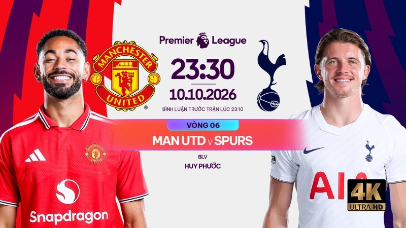 Link xem trực tiếp Man Utd vs Tottenham l&uacute;c 23h30 ng&agrave;y 10/10/2026