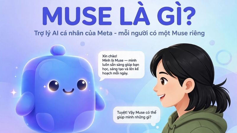 Muse - Trợ lý AI cá nhân của Meta