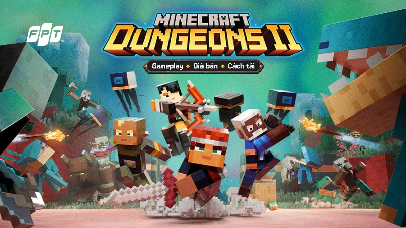 C&aacute;ch tải, chơi game Minecraft Dungeons II v&agrave; những điểm nổi bật