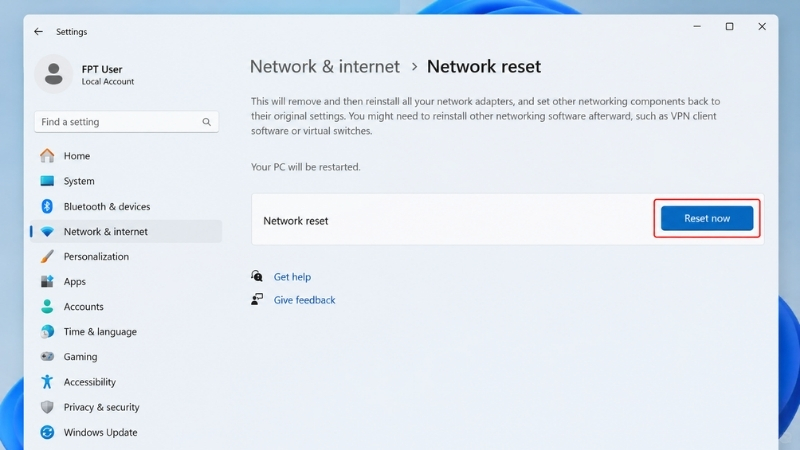Network Reset đặt lại cấu hình mạng Windows