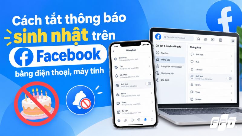 C&aacute;ch tắt th&ocirc;ng b&aacute;o sinh nhật tr&ecirc;n Facebook chi tiết