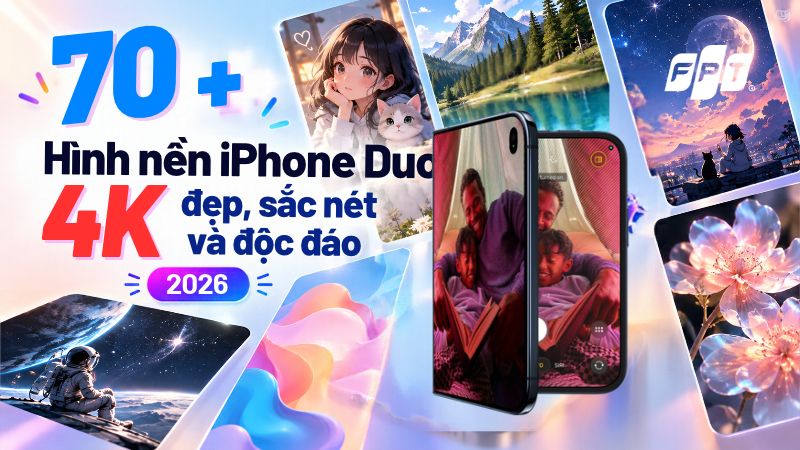 70+ Hình nền iPhone Duo 4K đẹp, sắc nét, độc đáo 2026