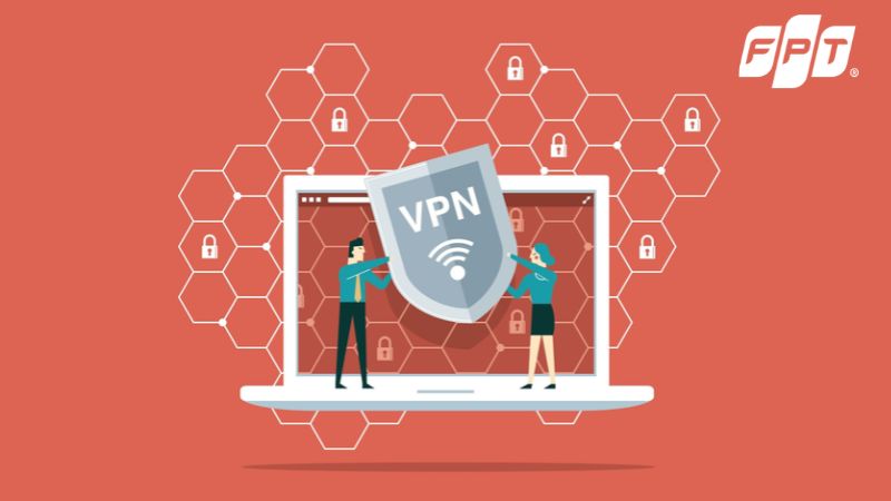 VPN và bảo mật quyền riêng tư