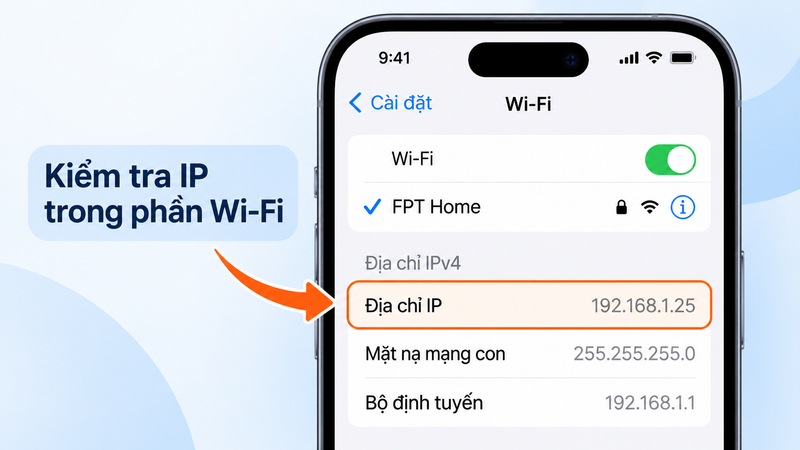 Địa chỉ IP riêng của iPhone được hiển thị trong phần thông tin mạng WiFi đang kết nối