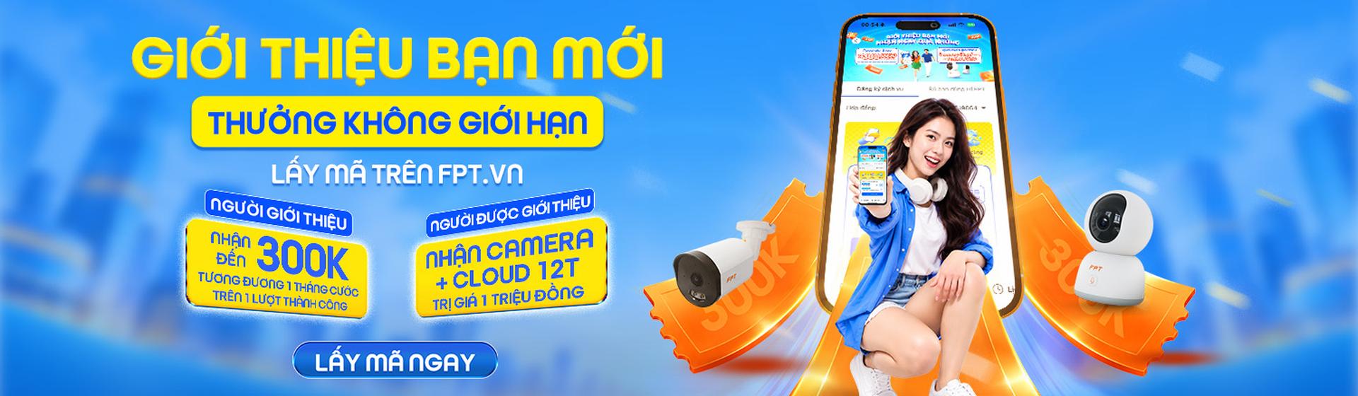 Ưu đãi giới thiệu bạn bè lắp mạng FPT