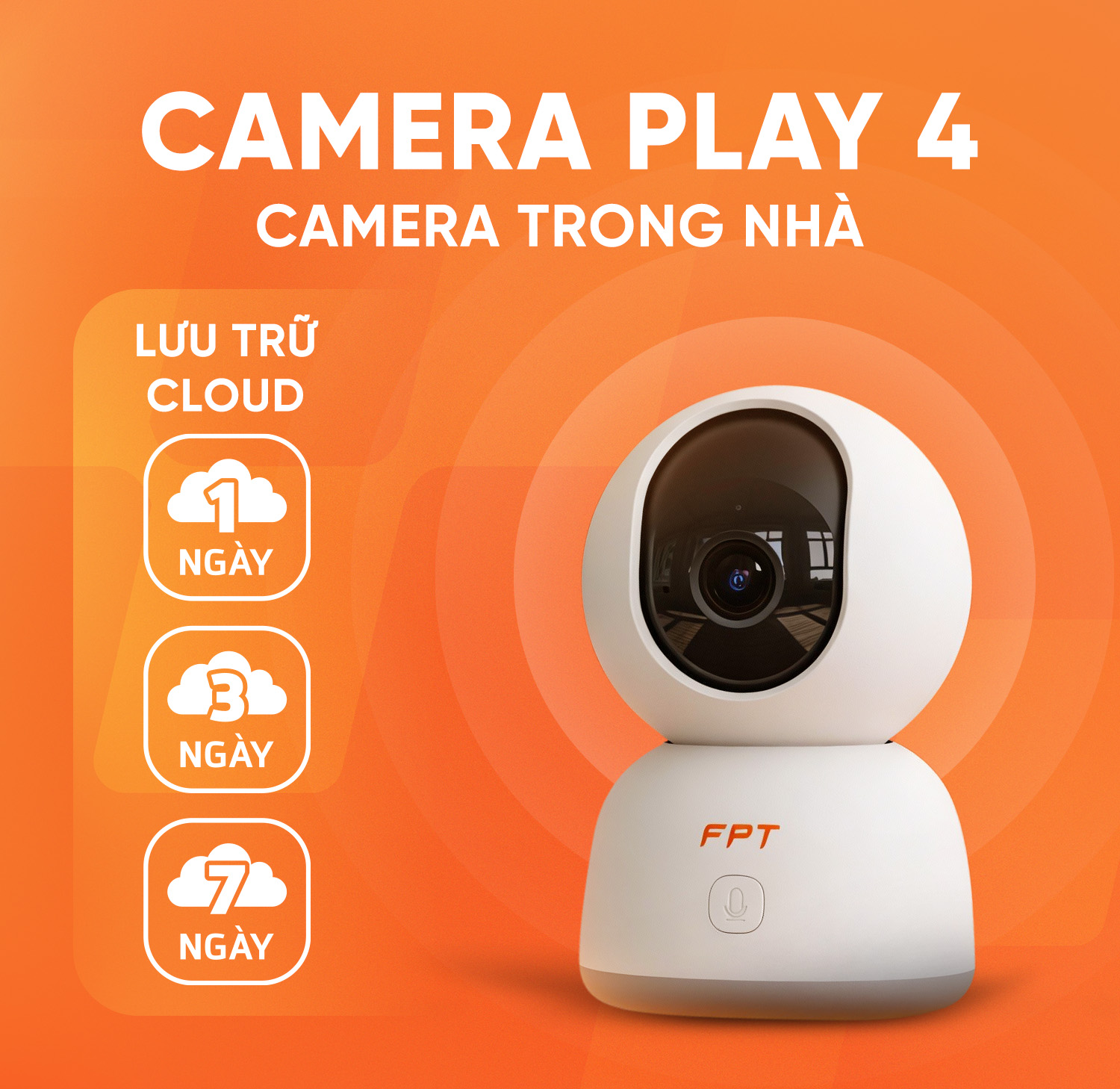 Camera FPT Play 4 trong nhà xoay linh hoạt