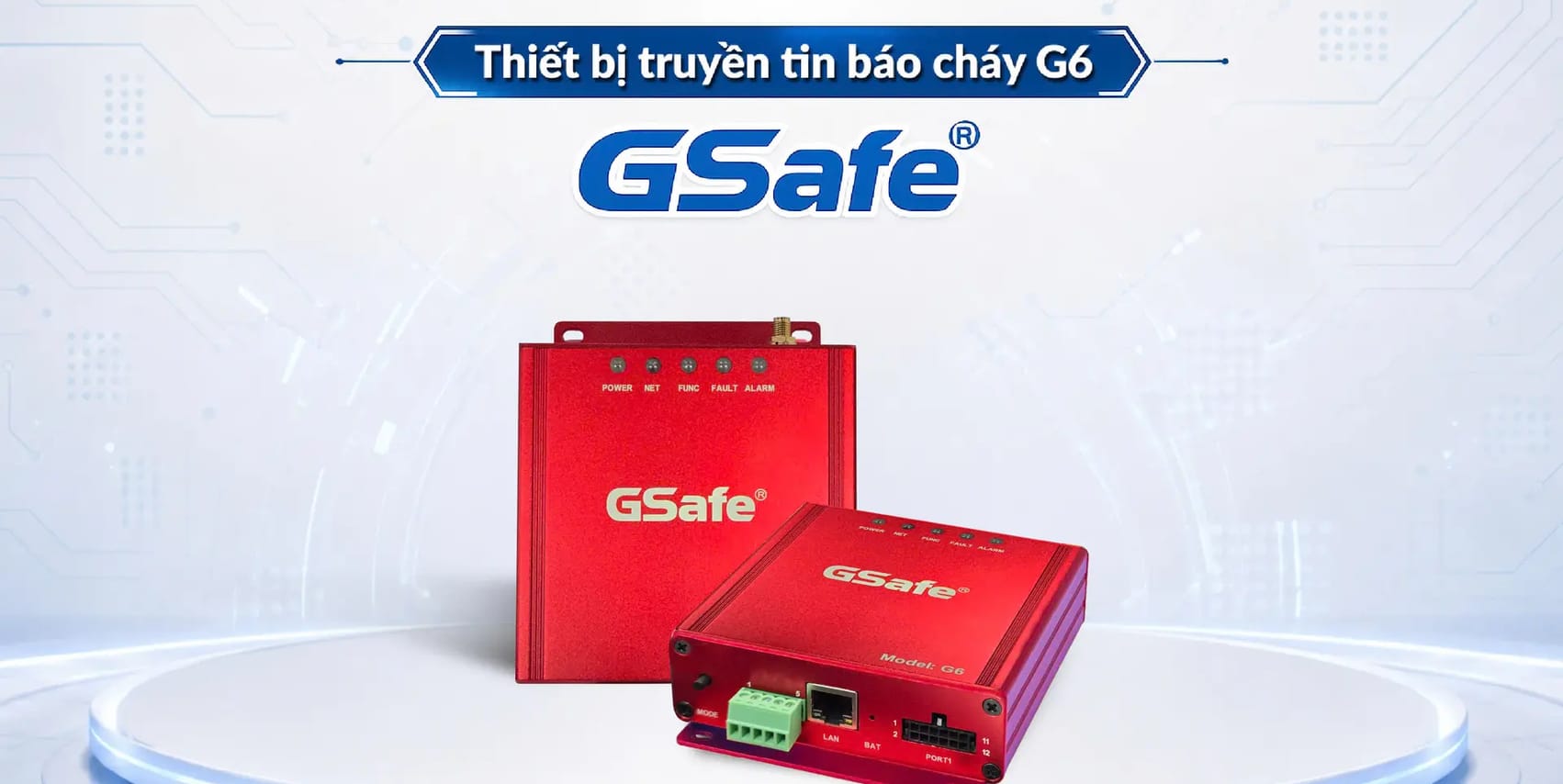 Hệ thống truyền tin báo cháy Gsafe