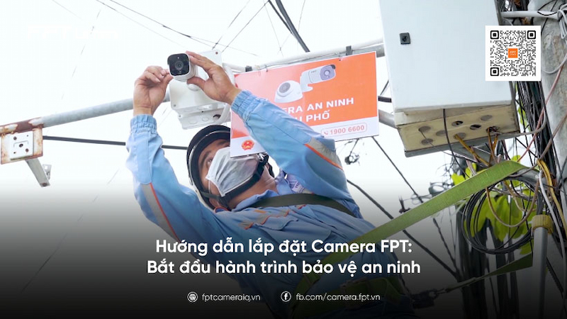1755678303_64f99cd963a47_huong-dan-lap-dat-camera-fpt-011.jpg