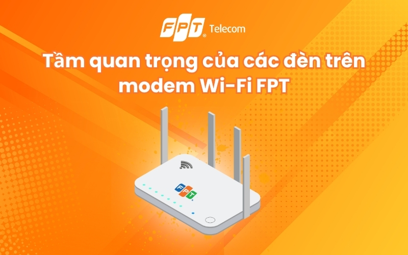 các đèn trên modem wifi fpt