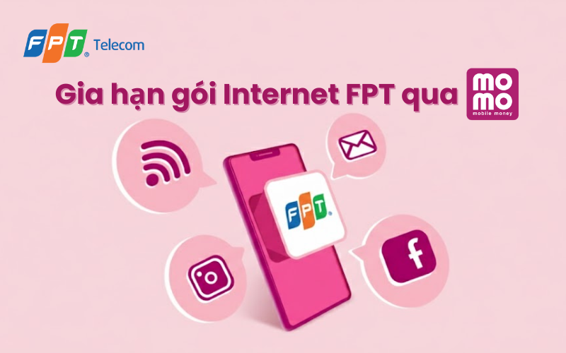 cách gia hạn mạng fpt 