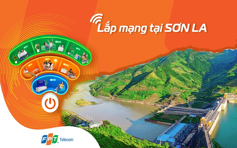 Lắp đặt Internet FPT tại Sơn La với nhiều khuyến mãi hấp dẫn 2025