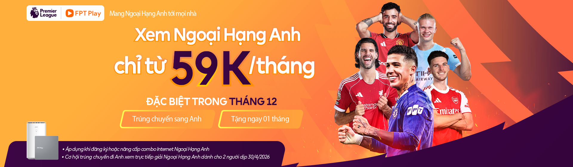 Đăng ký mạng FPT xem Ngoại Hạng Anh