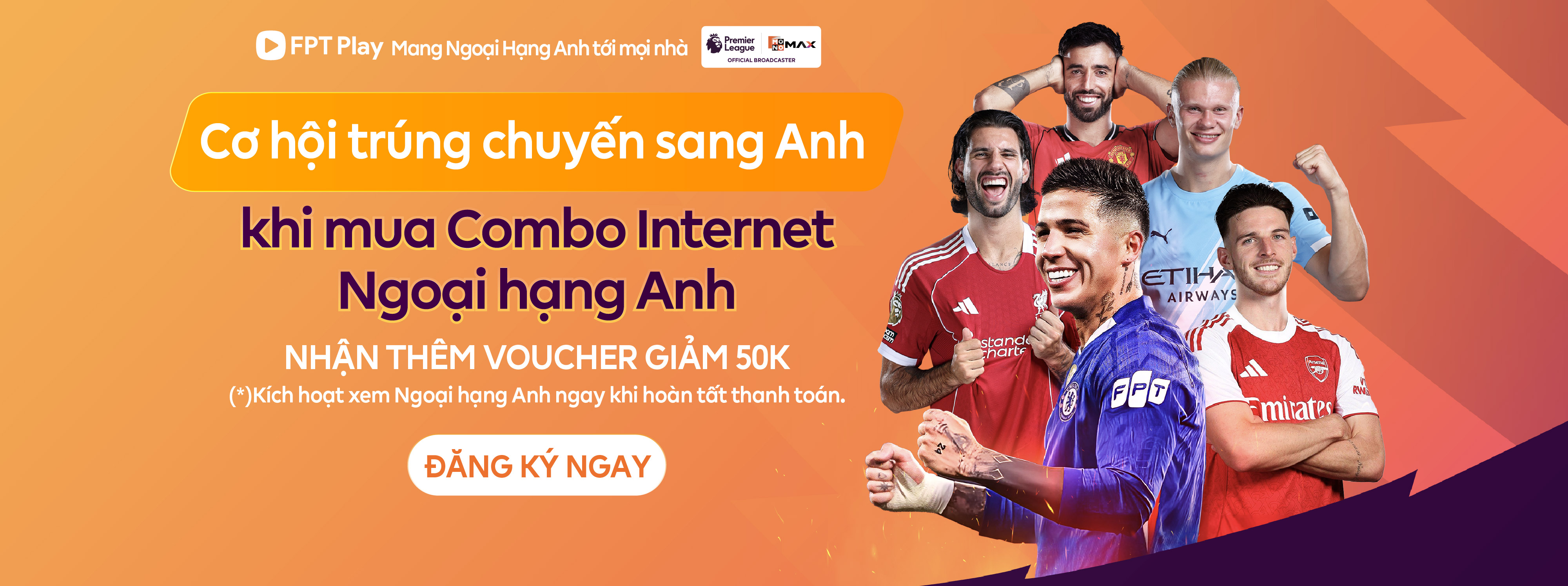 Lắp FPT Play xem Ngoại Hạng Anh Bình Dương - Combo thể thao 2026