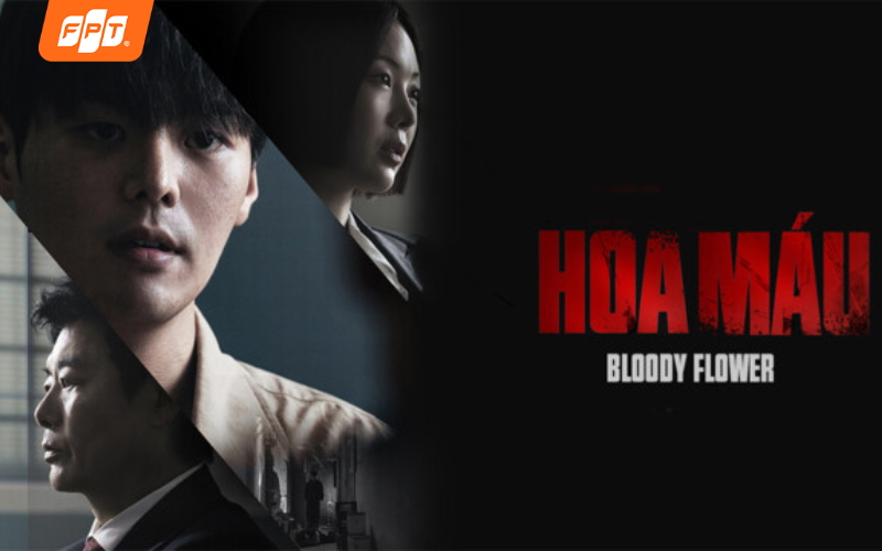 phim tình cảm hàn quốc Bloody Flower – Hoa máu
