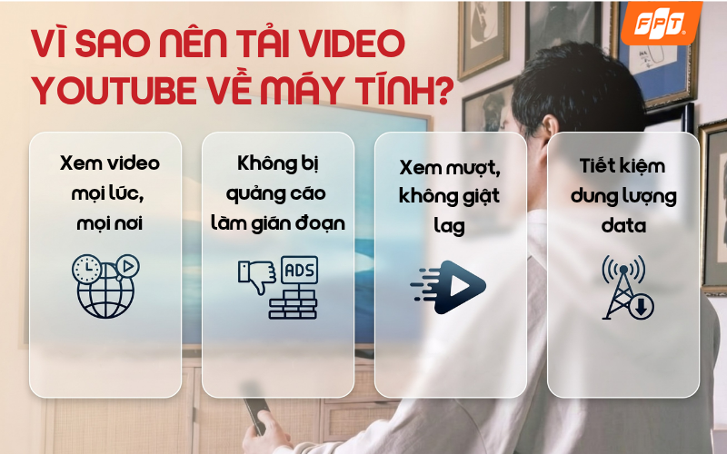 lợi ích khi tải video youtube về máy