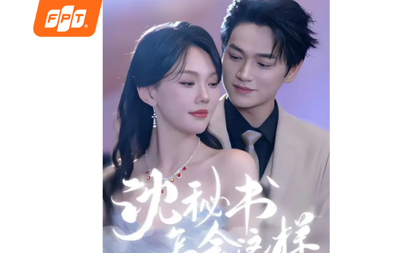 phim ngắn trung quốc Thư Ký Thẩm Sao Có Thể Như Vậy