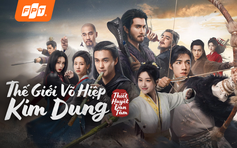 phim kiếm hiệp thiết huyết đan tâm