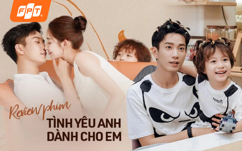 phim tổng tài trung quốc Tình Yêu Anh Dành Cho Em