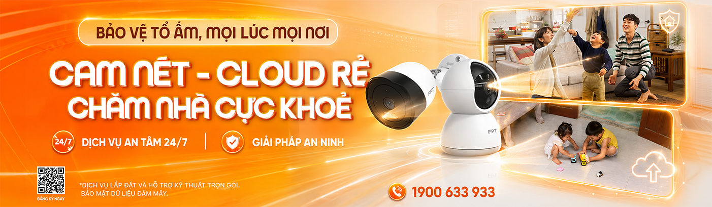 lắp camera FPT giá rẻ, an tâm