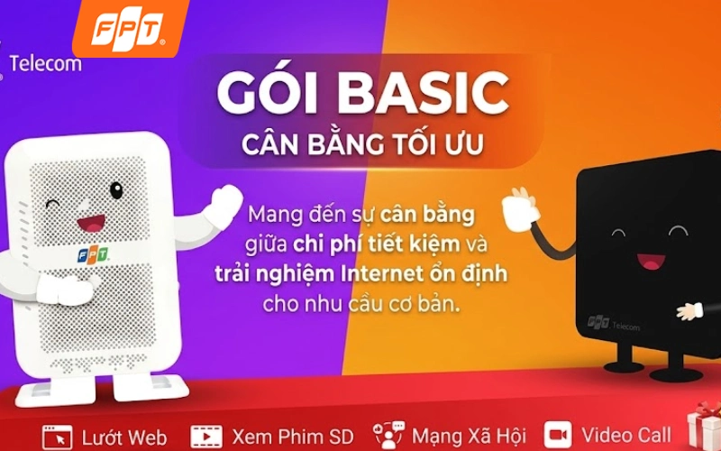 Gói Basic FPT tiết kiệm và ổn định