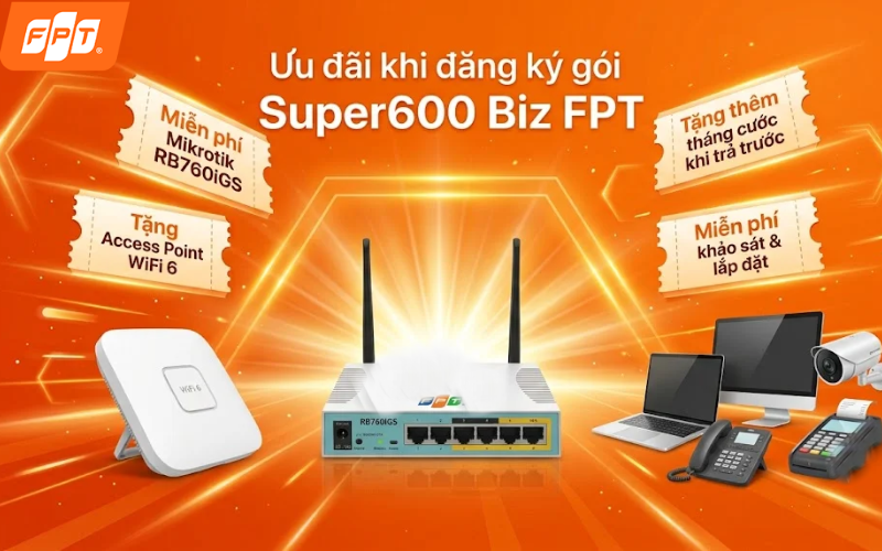 gói cước Super600 Biz FPT