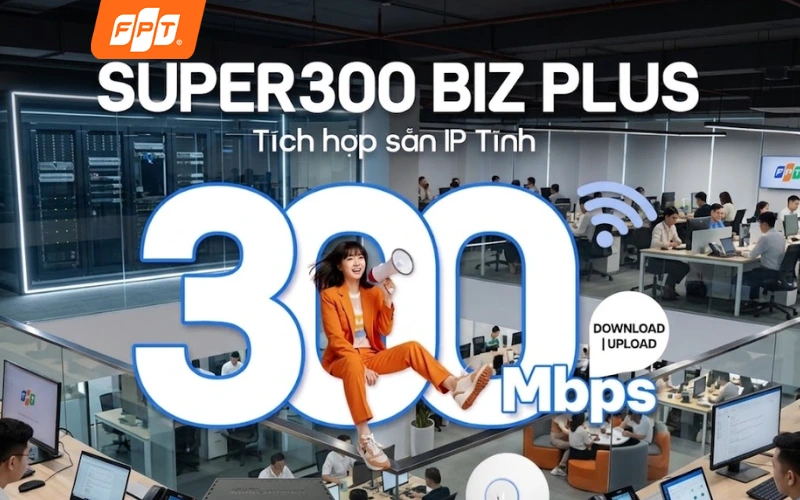 Gói cước Super300 Biz FPT