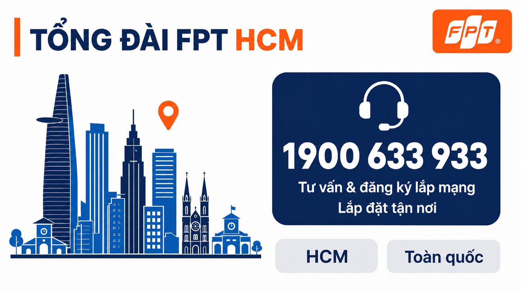Tổng đài FPT HCM 1900 633 933 hỗ trợ lắp mới các khu vực trên toàn quốc