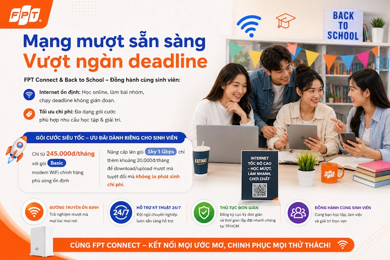 Internet FPT đồng hành cùng sinh viên trong mùa tựu trường